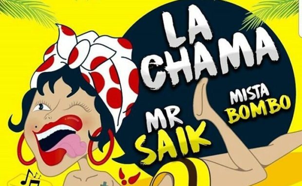 Mr. Saik – La Chama