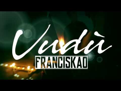 Franciskao Diex – Vudu | Video Oficial