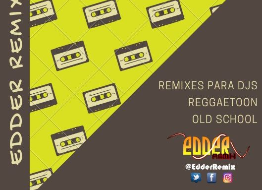 Edder Remix Presenta – Intro Para Djs (Old School)
