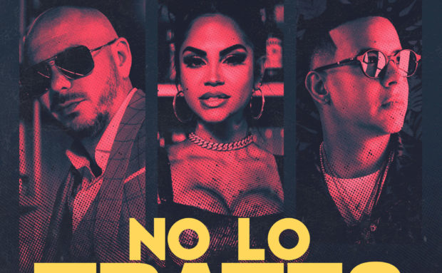 Pitbull Ft. Natti Natasha Y Daddy Yankee – No Lo Trates
