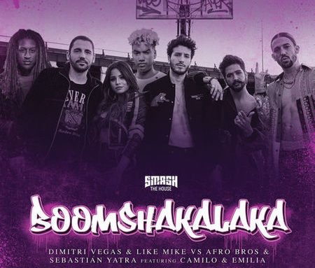 Dimitri Vegas & Like Mike, Afro Bros & Sebastian Yatra featuring Camilo & Emilia – Boomshakalaka