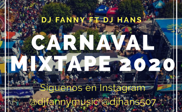 @Djfannymusic Feat @Djhans507 – Carnaval MixTape 2020(Animado)