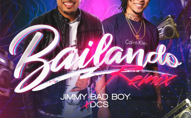 @JimmyBadBoy507 Ft  @DarlynDCS – Bailando RMX